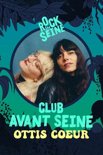 Club avant Seine : Ottis Cœur - Rock en Seine 2022 Poster of Club avant Seine : Ottis Cœur - Rock en Seine 2022