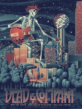 Dead & Company: 2023-05-26 Dos Equis Pavilion, Dallas, TX Poster of Dead & Company: 2023-05-26 Dos Equis Pavilion, Dallas, TX