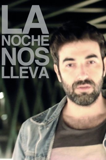La noche nos lleva Poster of La noche nos lleva