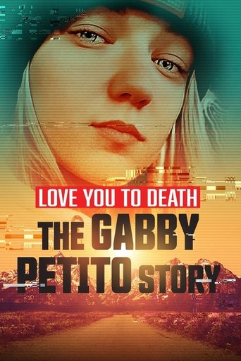 Love You to Death: Gabby Petito Poster of Love You to Death: Gabby Petito