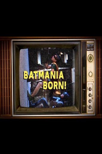 Batmania Born! Building the World of Batman Poster of Batmania Born! Building the World of Batman