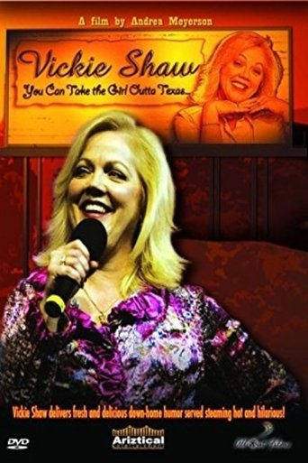 Vickie Shaw: You Can Take the Girl Outta Texas... Poster of Vickie Shaw: You Can Take the Girl Outta Texas...