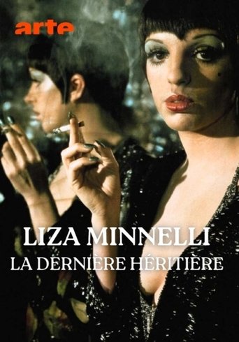Liza Minnelli, la dernière héritière d'Hollywood Poster of Liza Minnelli, la dernière héritière d'Hollywood