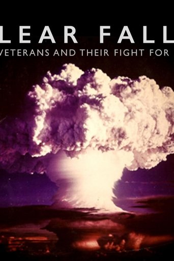 Nuclear Fallout: The forgotten veterans who cleaned it up and their fight for justice Poster of Nuclear Fallout: The forgotten veterans who cleaned it up and their fight for justice