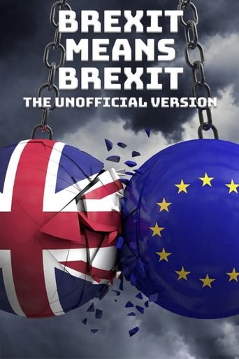 Brexit Means Brexit: The Unofficial Version Poster of Brexit Means Brexit: The Unofficial Version