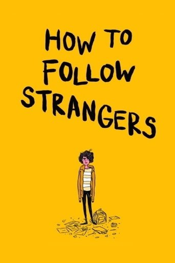 How to Follow Strangers Poster of How to Follow Strangers