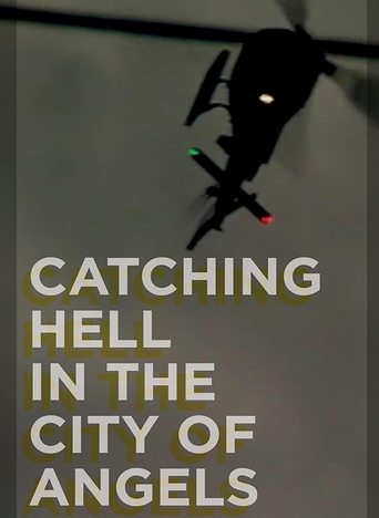 Catching Hell in the City of Angels Poster of Catching Hell in the City of Angels