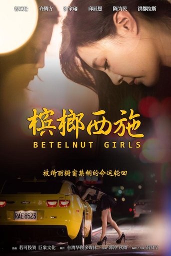 Betelnut Girls Poster of Betelnut Girls