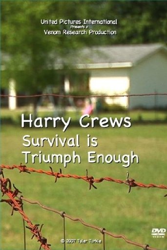 Harry Crews: Survival Is Triumph Enough Poster of Harry Crews: Survival Is Triumph Enough