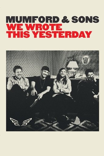 Mumford & Sons: We Wrote This Yesterday Poster of Mumford & Sons: We Wrote This Yesterday