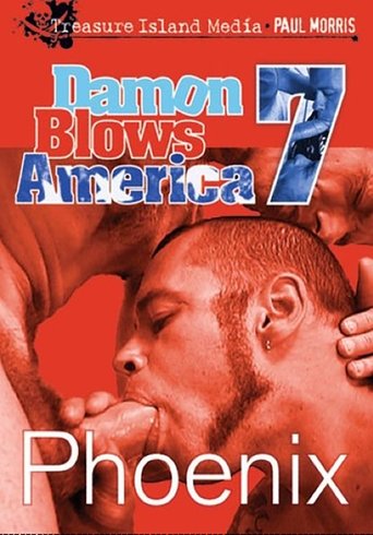 Damon Blows America 7: Phoenix Poster of Damon Blows America 7: Phoenix