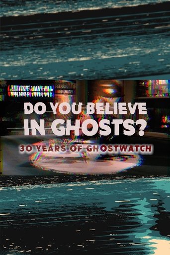 Do You Believe In Ghosts?: 30 Years of Ghostwatch Poster of Do You Believe In Ghosts?: 30 Years of Ghostwatch