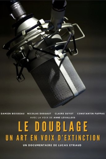 Le Doublage : Un Art en Voix d'Extinction ? Poster of Le Doublage : Un Art en Voix d'Extinction ?