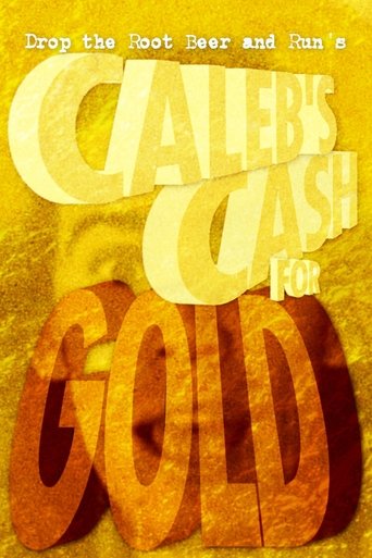 Caleb's Cash for Gold Poster of Caleb's Cash for Gold