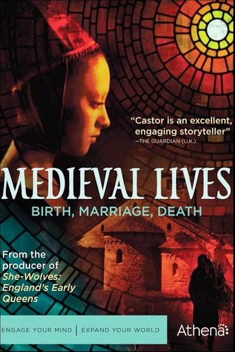Medieval Lives: Birth, Marriage, Death Poster of Medieval Lives: Birth, Marriage, Death