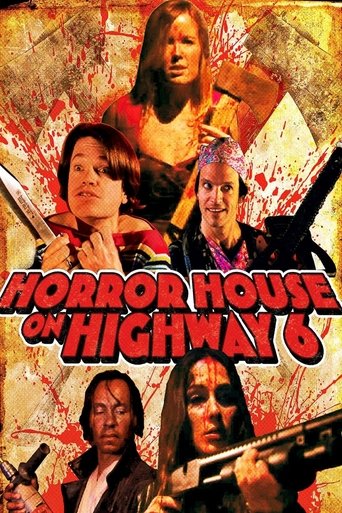 Horror House on Highway 6 Poster of Horror House on Highway 6