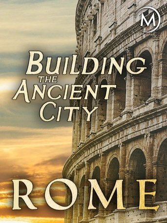 Building the Ancient City: Rome Poster of Building the Ancient City: Rome