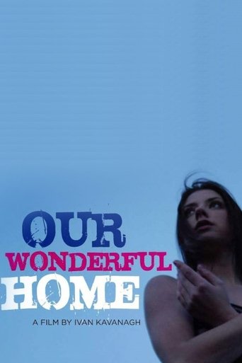 Our Wonderful Home Poster of Our Wonderful Home