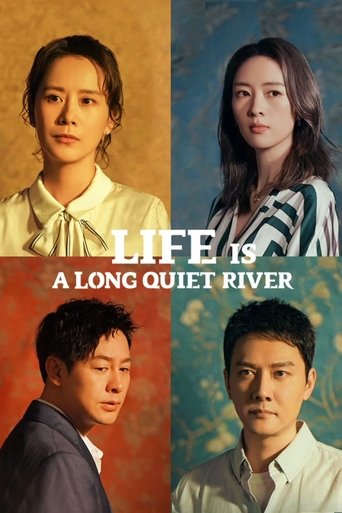 Life is a Long Quiet River Poster of Life is a Long Quiet River