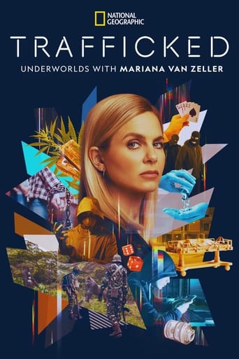 Trafficked: Underworlds with Mariana van Zeller Poster of Trafficked: Underworlds with Mariana van Zeller