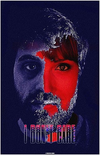 I Don't Care Poster of I Don't Care