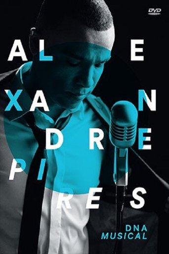 Alexandre Pires - DNA Musical Poster of Alexandre Pires - DNA Musical