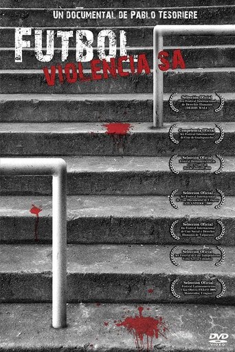Fútbol Violencia S.A. Poster of Fútbol Violencia S.A.