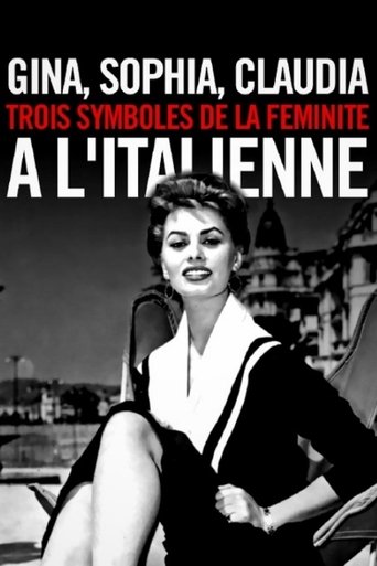Gina, Sophia, Claudia, trois symboles de la féminité à l'italienne Poster of Gina, Sophia, Claudia, trois symboles de la féminité à l'italienne