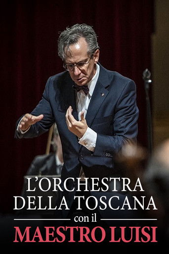 L'Orchestra della Toscana e il Maestro Luisi Poster of L'Orchestra della Toscana e il Maestro Luisi