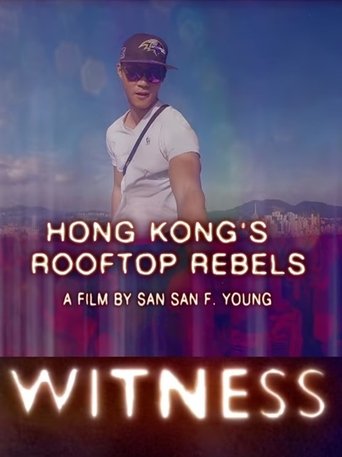 Hong Kong's Rooftop Rebels Poster of Hong Kong's Rooftop Rebels