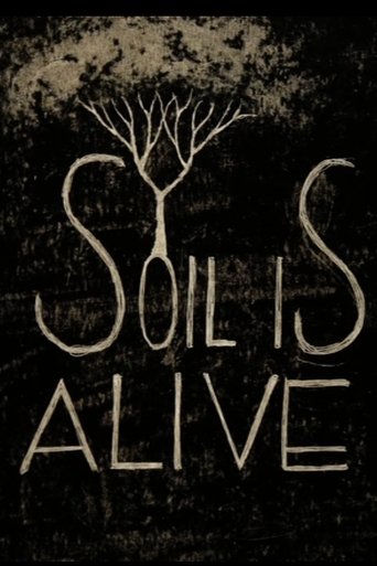 Soil is Alive Poster of Soil is Alive