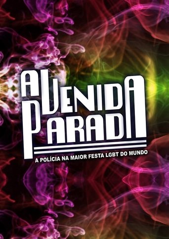 Avenida Parada - A Polícia na Maior Festa Gay do Mundo Poster of Avenida Parada - A Polícia na Maior Festa Gay do Mundo