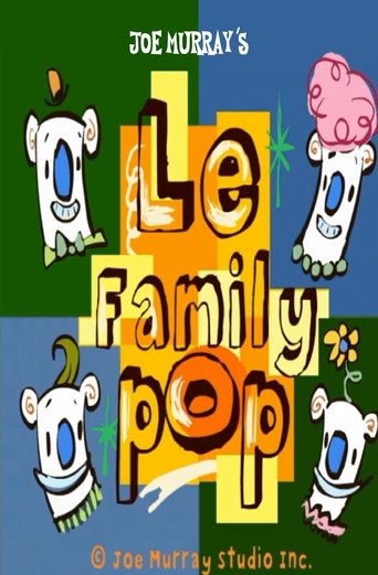 Le Family Pop: My Favorite Poppa Poster of Le Family Pop: My Favorite Poppa