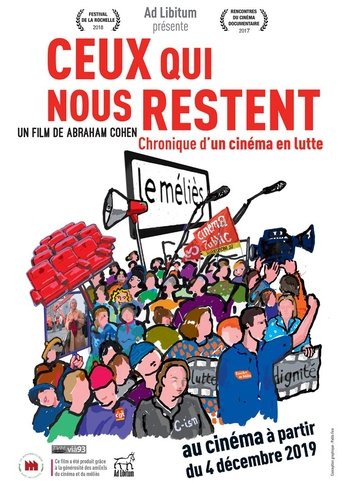 Ceux qui nous restent (Chronique d'un cinéma en lutte) Poster of Ceux qui nous restent (Chronique d'un cinéma en lutte)