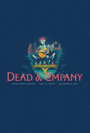 Dead & Company: 2017.12.02 - Austin, TX Poster of Dead & Company: 2017.12.02 - Austin, TX