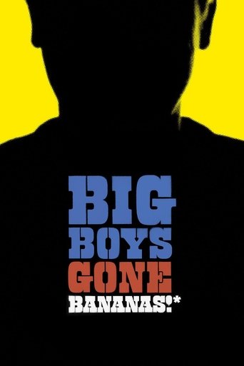 Big Boys Gone Bananas!* Poster of Big Boys Gone Bananas!*