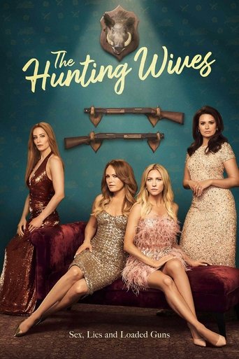 The Hunting Wives Poster of The Hunting Wives