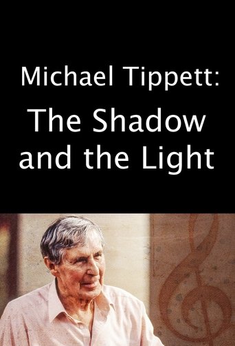 Michael Tippett: The Shadow and the Light Poster of Michael Tippett: The Shadow and the Light