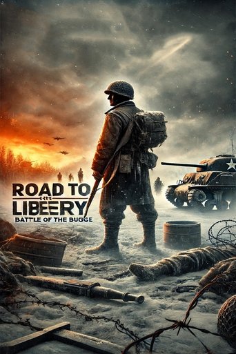 Road to Liberty: Battle of the Bulge Poster of Road to Liberty: Battle of the Bulge
