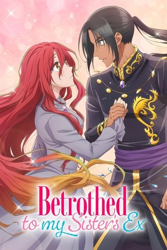 Betrothed to My Sister's Ex Poster of Betrothed to My Sister's Ex