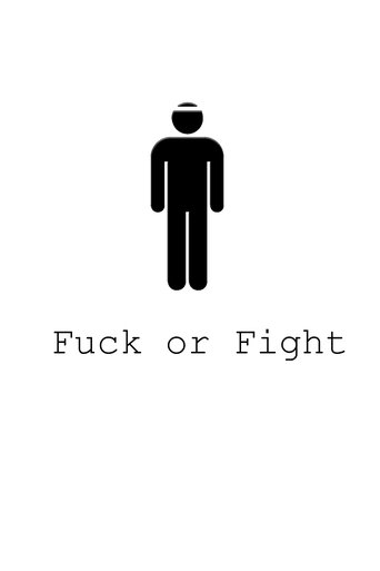 Fuck or Fight Poster of Fuck or Fight