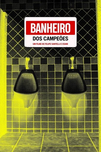 Banheiro dos Campeões Poster of Banheiro dos Campeões
