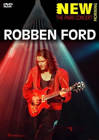 Robben Ford: New Morning: The Paris Concert Poster of Robben Ford: New Morning: The Paris Concert