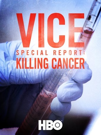 VICE Special Report: Killing Cancer Poster of VICE Special Report: Killing Cancer