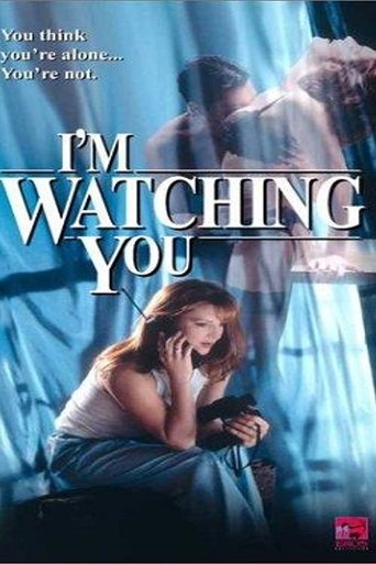 I'm Watching You Poster of I'm Watching You
