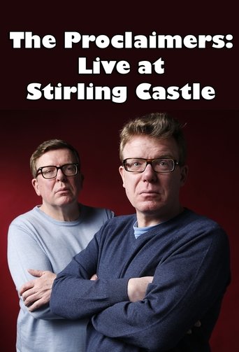 The Proclaimers: Live at Stirling Castle Poster of The Proclaimers: Live at Stirling Castle