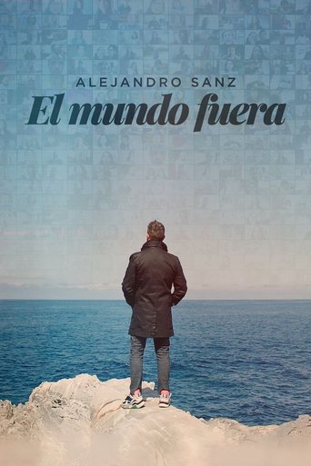 Alejandro Sanz: el mundo fuera Poster of Alejandro Sanz: el mundo fuera