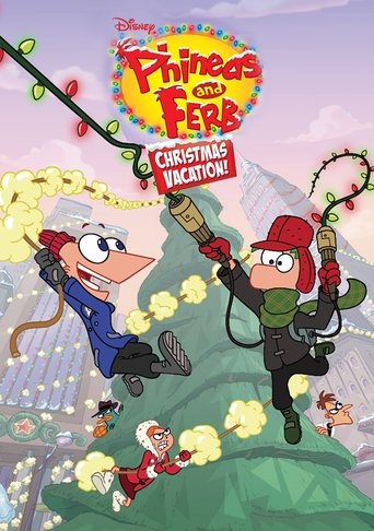 Phineas and Ferb Christmas Vacation! Poster of Phineas and Ferb Christmas Vacation!