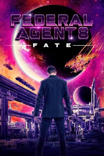 Federal Agent 8: Fate Poster of Federal Agent 8: Fate