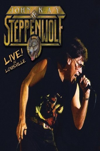 John Kay & Steppenwolf - Live In Louisville Poster of John Kay & Steppenwolf - Live In Louisville